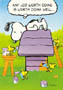 notas personales: any job worth doing is worth doing well. - Snoopy